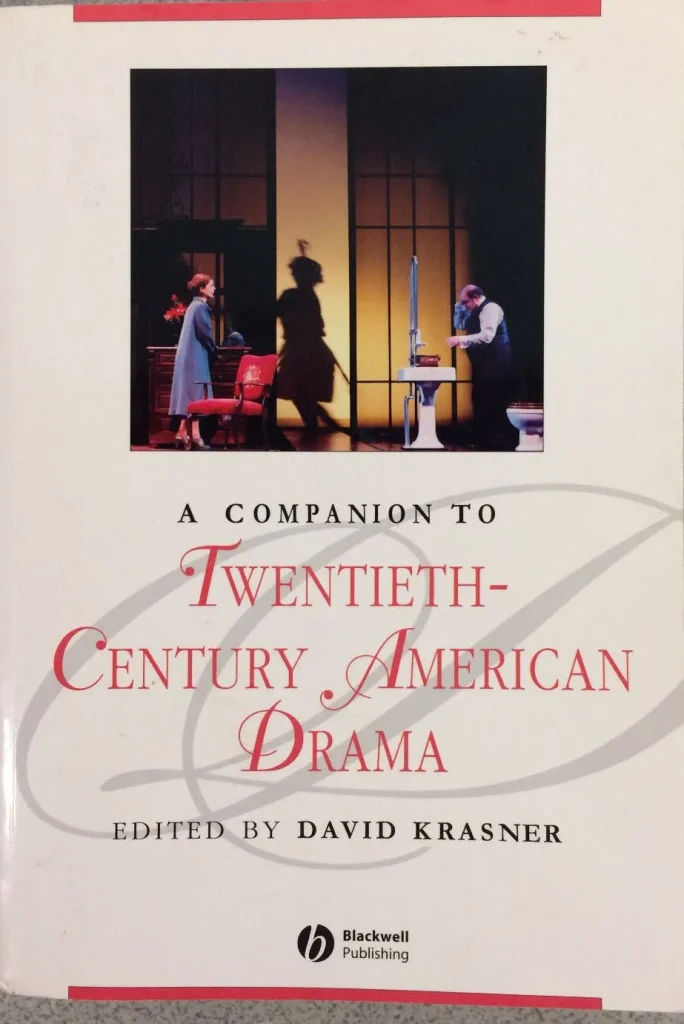 A Companion to Twentieth-Century American Drama